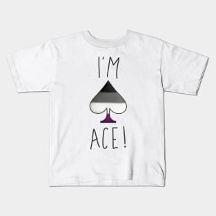 I'm Ace! Kids T-Shirt